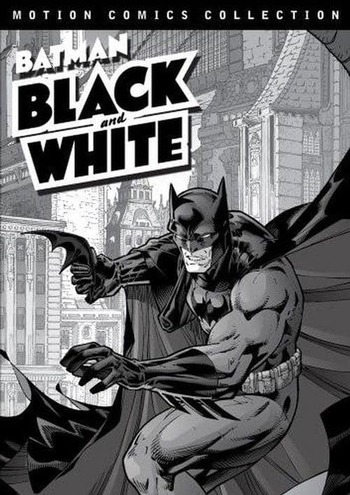 Batman: Black and White Motion Comics Season 2 poster