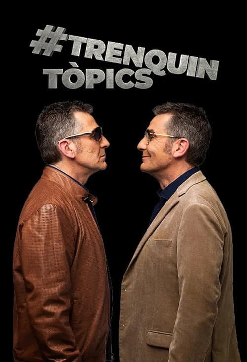 Trenquin tòpics Season 1 poster