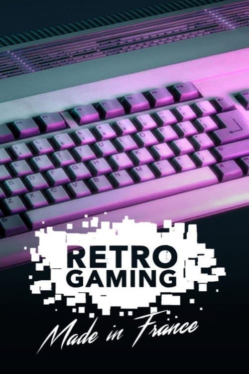 Retrogaming Made in France Season 1 poster