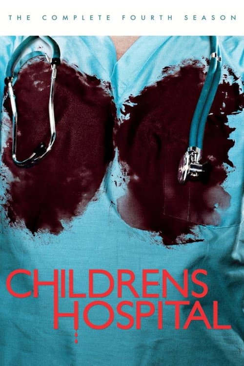 Childrens Hospital Season 4 poster