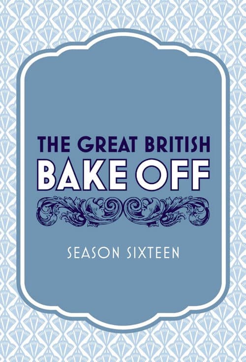 The Great British Bake Off Series 16 poster