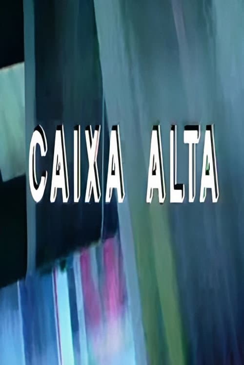 Caixa Alta Season 1 poster