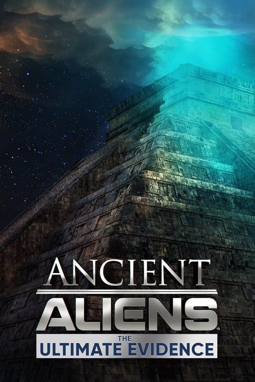 Ancient Aliens: The Ultimate Evidence Season 1 poster