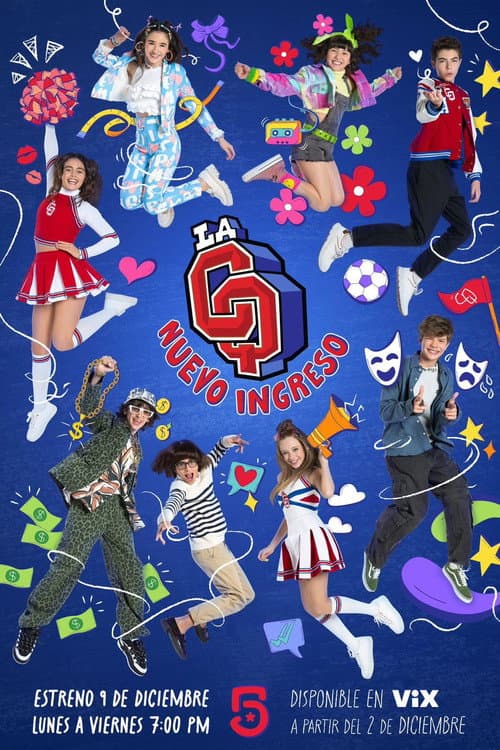 La CQ: Nuevo ingreso Season 1 poster