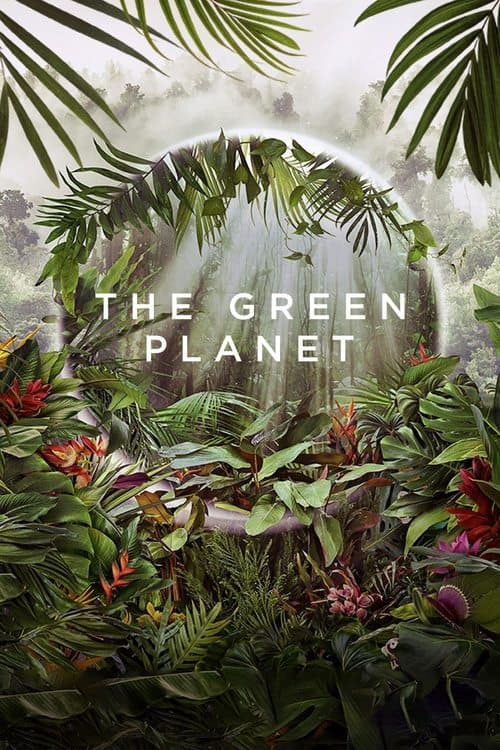 The Green Planet Season 1 poster
