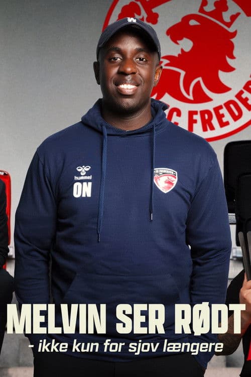 Melvin Ser Roedt Ikke Kun For Sjov Laengere Season 1 poster