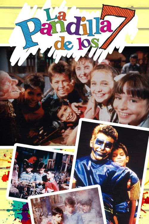 La Pandilla de los 7 Season 1 poster