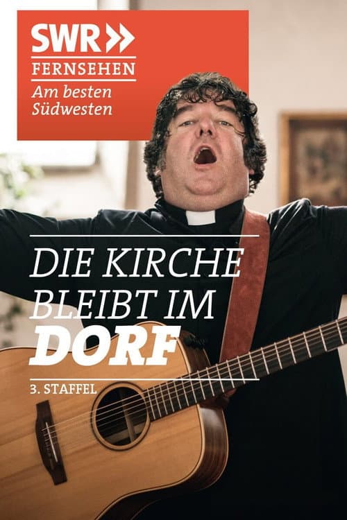 Die Kirche bleibt im Dorf Season 3 poster