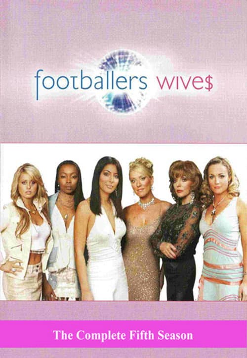 Footballers' Wives Season 5 poster