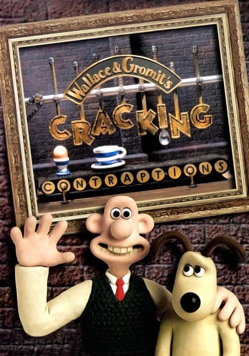 Wallace & Gromit's Cracking Contraptions Season 1 poster