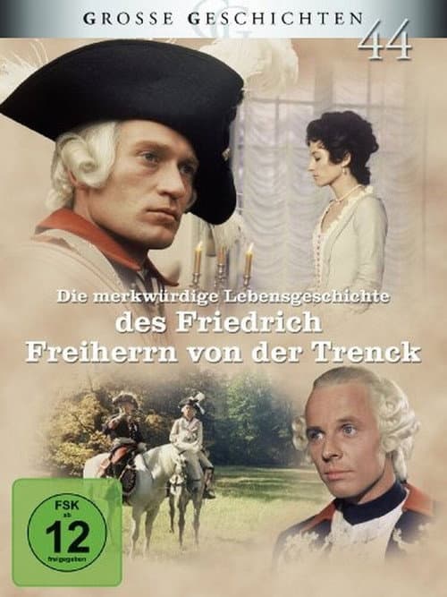 Die merkwürdige Lebensgeschichte des Friedrich Freiherrn von der Trenck Miniseries poster
