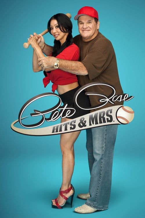 Pete Rose: Hits & Mrs. Season 1 poster