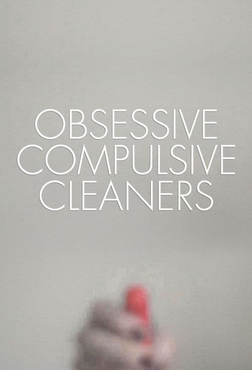 Obsessive Compulsive Cleaners Season 2 poster