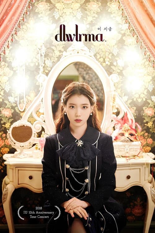 IU Concert Live Clip 2018 Concert《dlwlrma》 poster