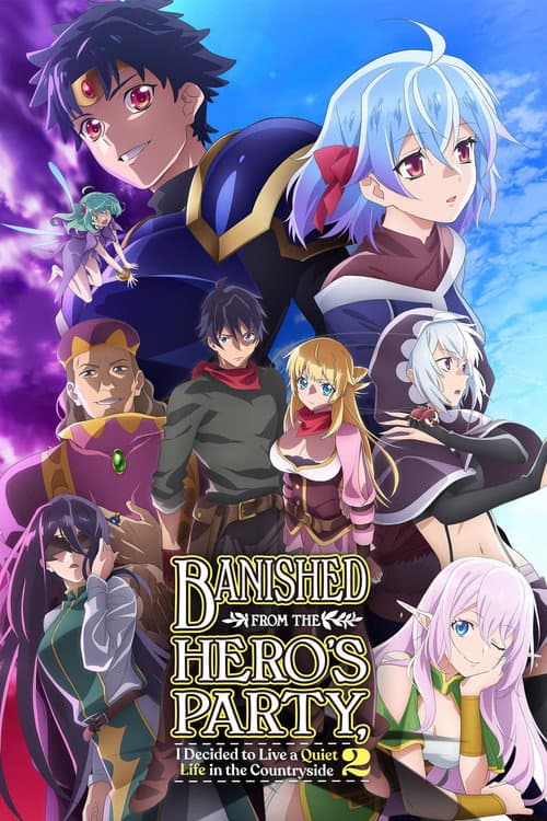 Banished from the Hero's Party, I Decided to Live a Quiet Life in the Countryside Season 2 poster