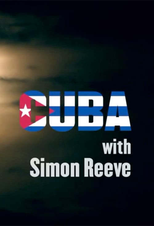 Cuba with Simon Reeve Season 1 poster