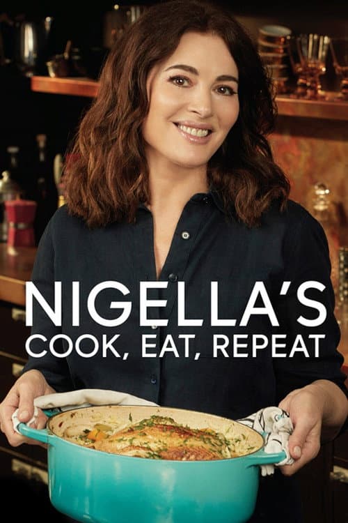 Nigella's Cook, Eat, Repeat Series 1 poster