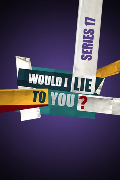 Would I Lie to You? Series 17 poster