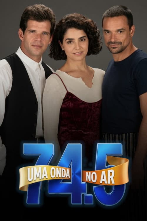 74.5: Uma Onda no Ar Season 1 poster