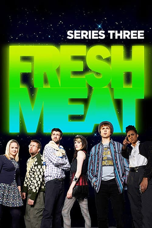 Fresh Meat Series 3 poster