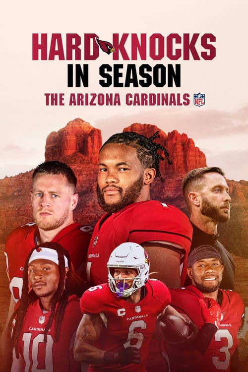 Hard Knocks: In Season The Arizona Cardinals poster