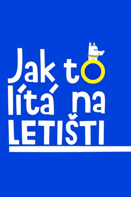 Jak to lítá na letišti Season 1 poster