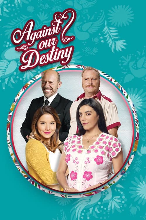 Against Our Destiny Season 1 poster