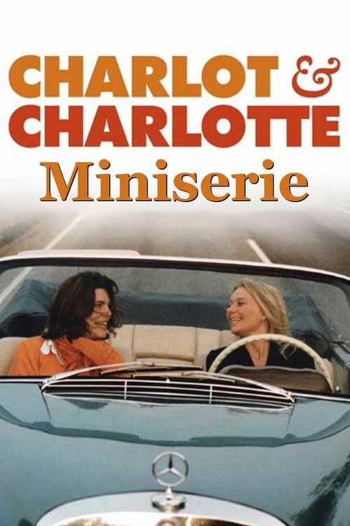 Charlot og Charlotte Miniseries poster