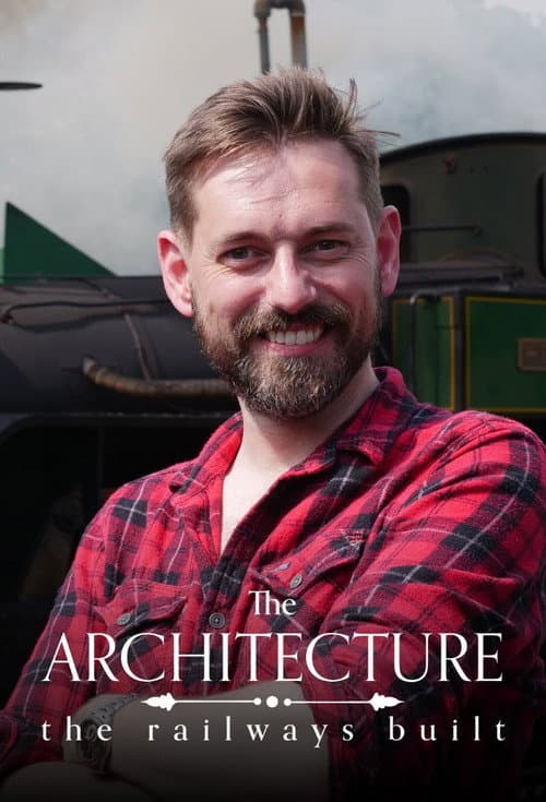 The Architecture the Railways Built Series 1 poster