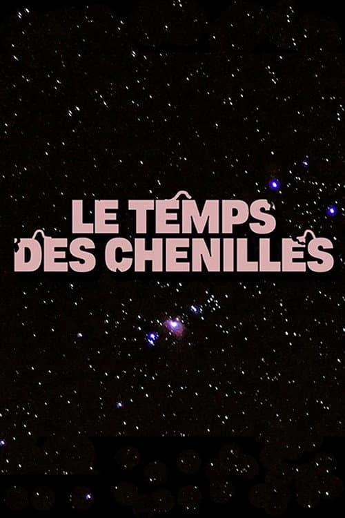 Le temps des chenilles Season 2 poster