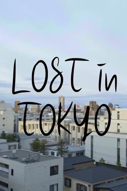 Lost in Tokyo Season 1 poster