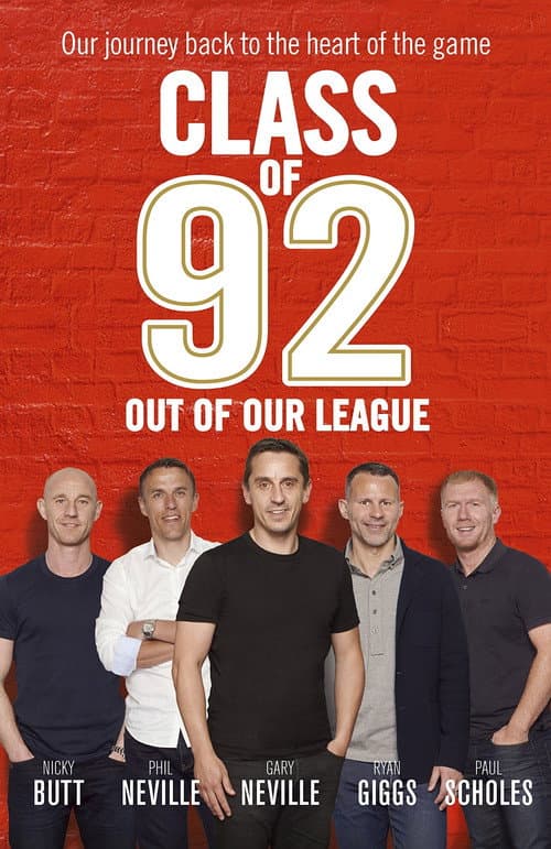 Class of 92 Still Out of Their League poster