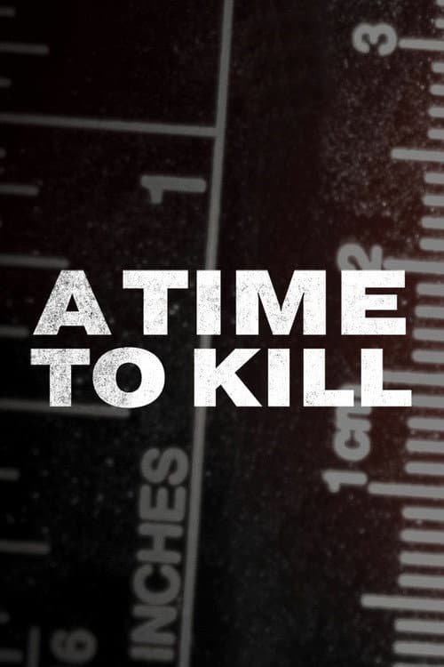 A Time to Kill Season 7 poster