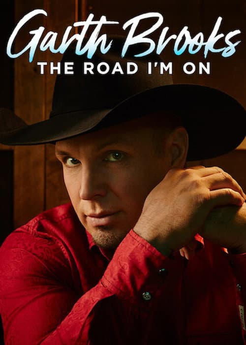Garth Brooks: The Road I'm On Season 1 poster