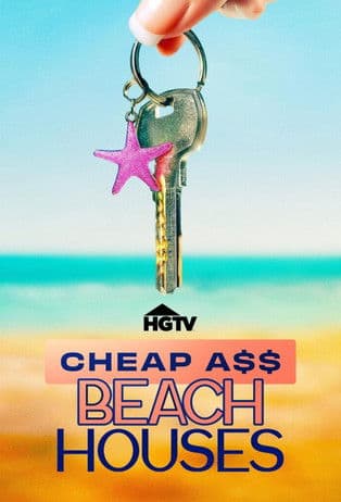 Cheap A$$ Beach Houses Season 1 poster