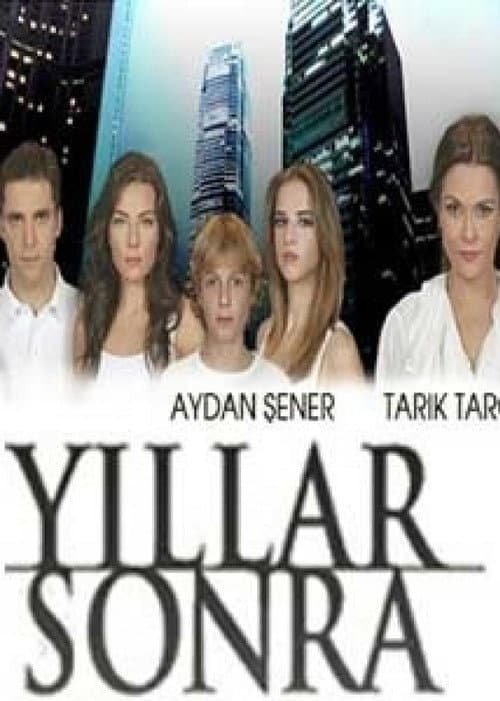 Yıllar Sonra Season 1 poster