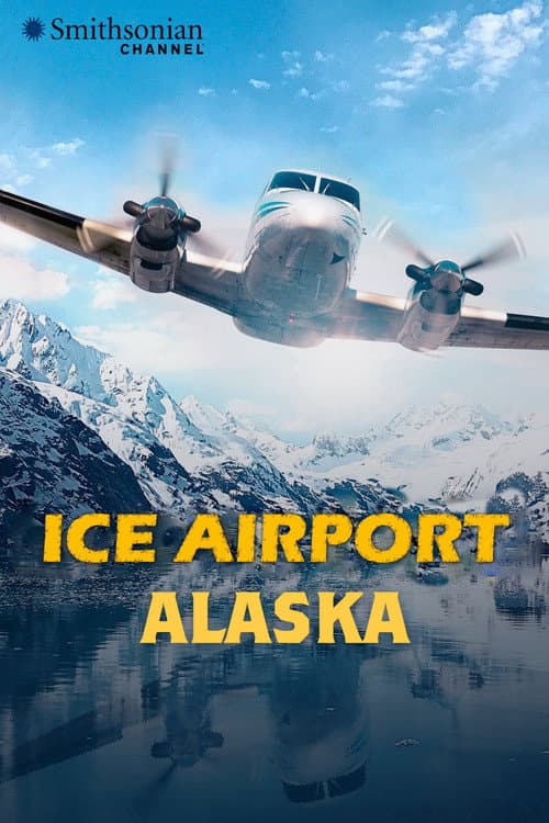 Ice Airport Alaska Season 3 poster