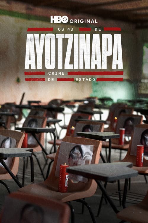 The Ayotzinapa 43: State Crime Season 1 poster