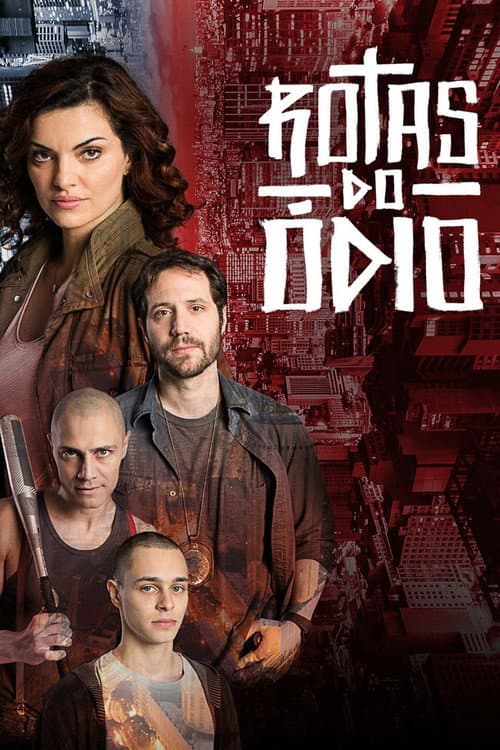 Rotas do Ódio Season 1 poster