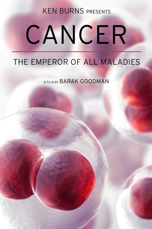 Cancer: The Emperor of All Maladies Miniseries poster