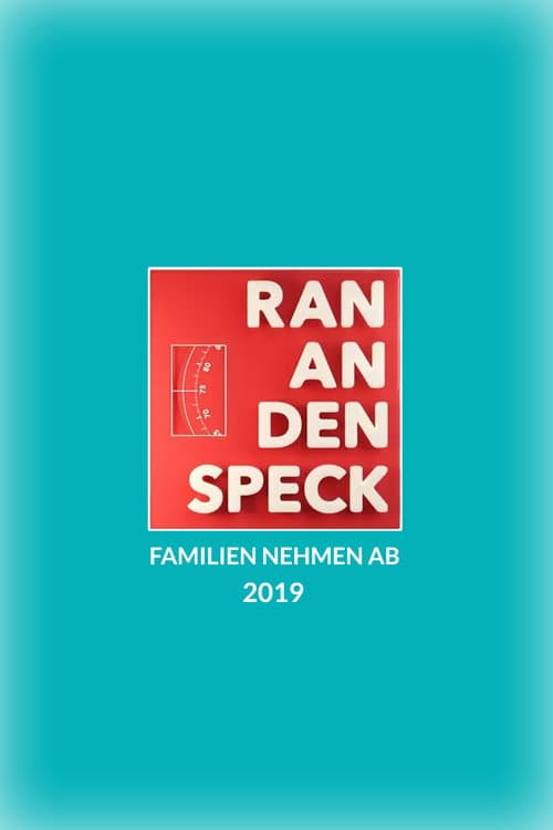 Ran an den Speck – Familien nehmen ab Season 1 poster