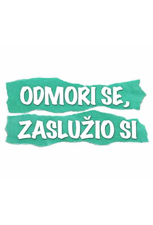 Odmori se, zaslužio si Season 2 poster