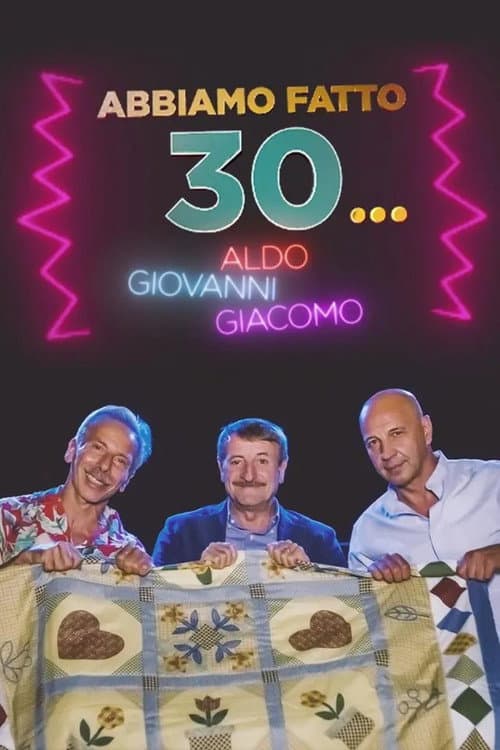 Abbiamo fatto 30... Season 1 poster