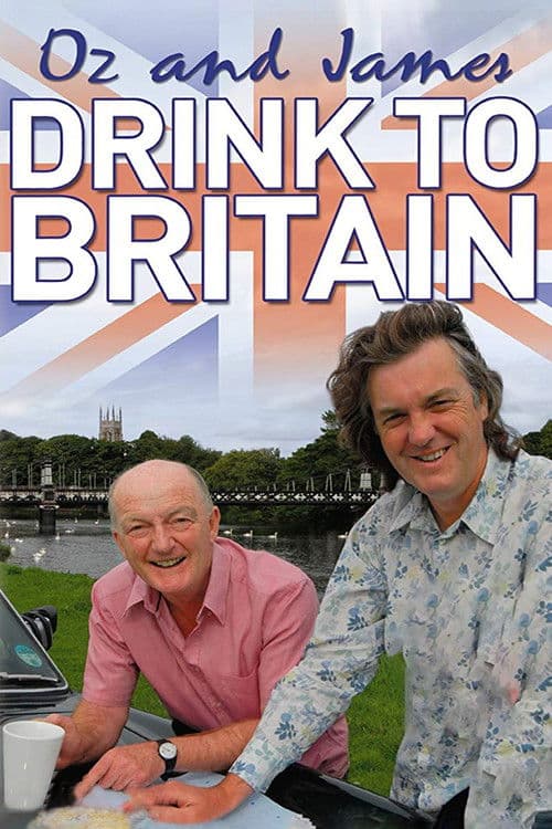 Oz & James Drink to Britain Season 1 poster