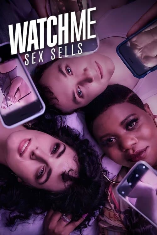 WatchMe - Sex sells Season 1 poster