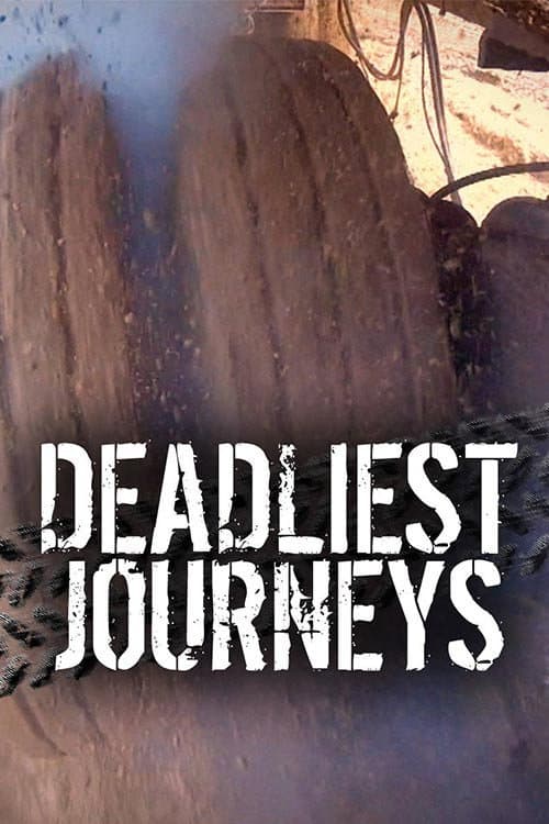 Deadliest Journeys Season 4 poster