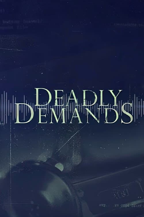Deadly Demands Season 1 poster