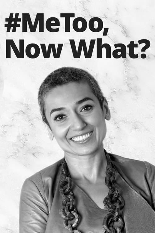 #MeToo, Now What? Season 1 poster