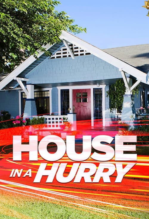 House in a Hurry Season 1 poster