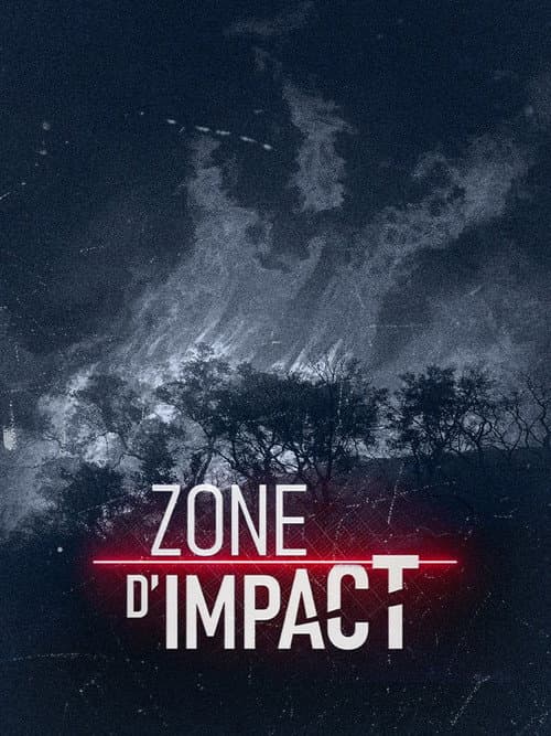 Zone d'impact Season 1 poster